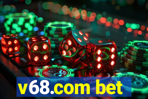 v68.com bet